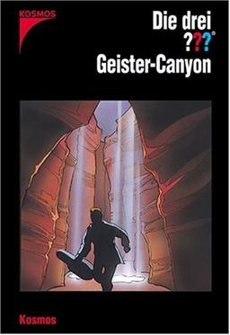 Die drei ???. Geister-Canyon (drei Fragezeichen). Nach Alfred Hitchcock