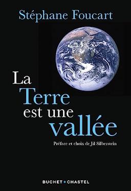 Le monde est une vallée : chroniques 2013-2023 : dix ans de chroniques sur l'environnement