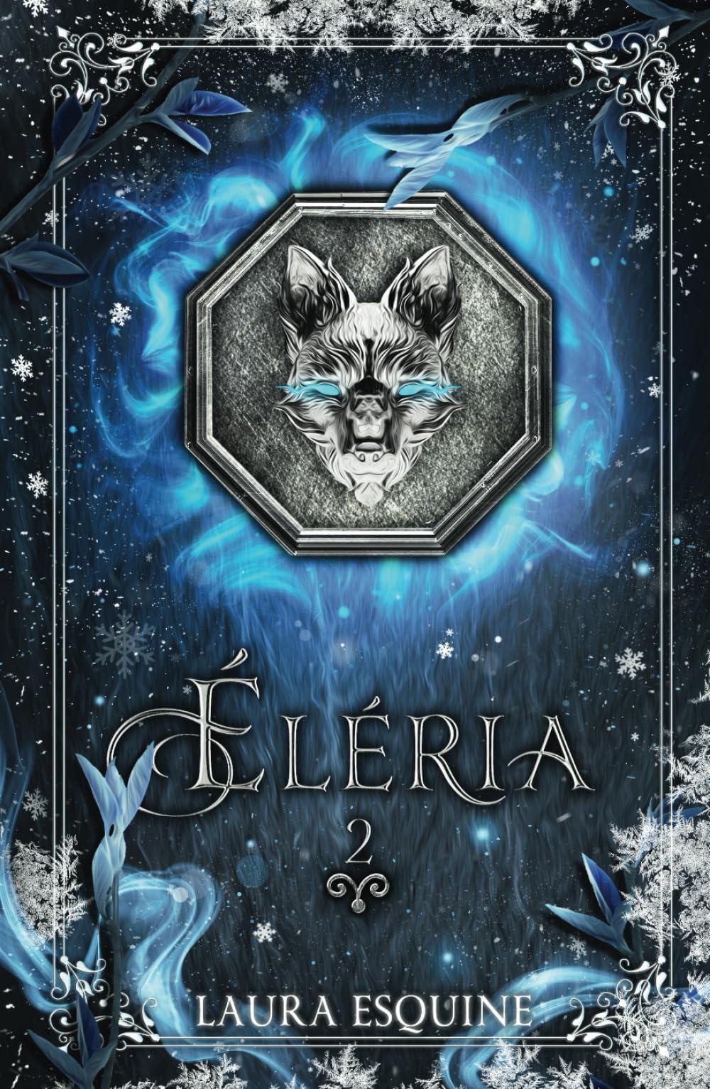 ÉLÉRIA: La sphère de glace ( Tome 2)