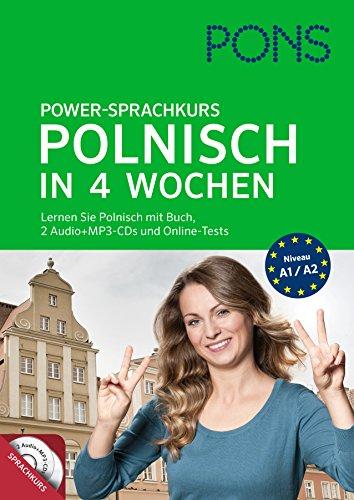 PONS Power-Sprachkurs Polnisch in 4 Wochen: Lernen Sie Polnisch mit Buch, 2 Audio+MP3-CDs und Online-Tests