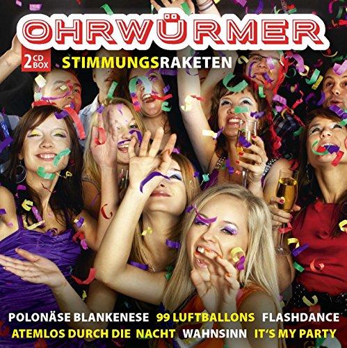 Ohrwürmer - Stimmungsraketen - Party Hits