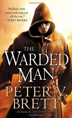 The Warded Man: Book One of The Demon Cycle