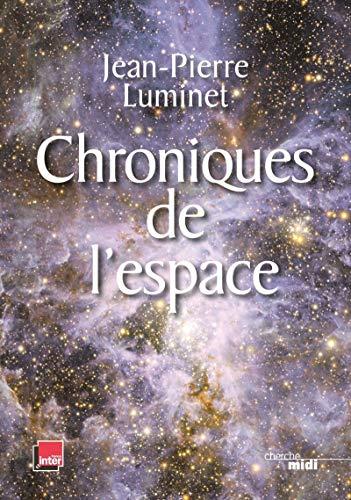 Chroniques de l'espace : conquête spatiale et exploration de l'Univers