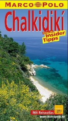 Chalkidiki. Marco Polo Reiseführer. Reisen mit Insider- Tips