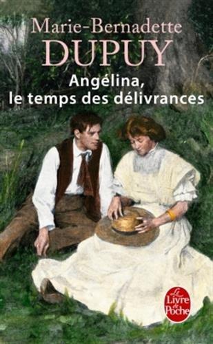 Angélina. Le temps des délivrances