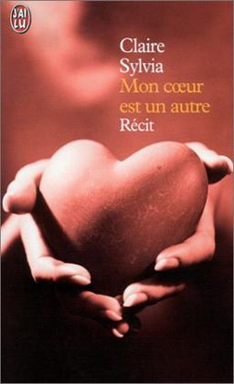 Mon coeur est un autre