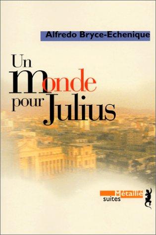 Un monde pour Julius