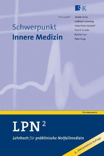 LPN - Lehrbuch für präklinische Notfallmedizin 2: Schwerpunkt Innere Medizin