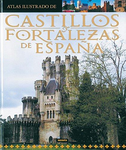 Atlas ilustrado de castillos y fortalezas