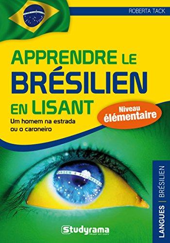 Apprendre le brésilien en lisant : niveau élémentaire