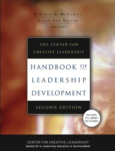 The Center for Creative Leadership Handbook of Leadership Development (Joint Publication in the Jossey-Bass Business & Management S)