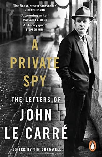 A Private Spy: The Letters of John le Carré 1945-2020