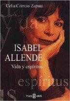 Isabel Allende : vida y espíritus