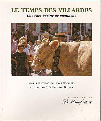 Le temps des villardes, une race bovine de montagne