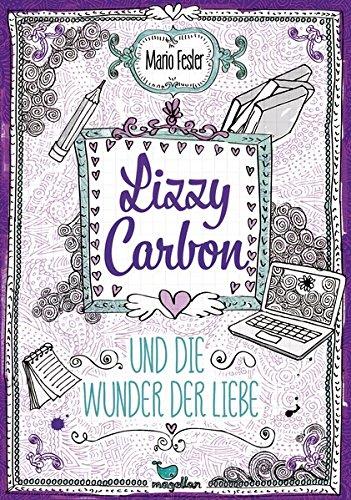 Lizzy Carbon und die Wunder der Liebe - Band 2