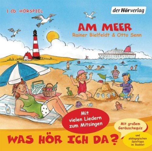 Was hör ich da? Am Meer