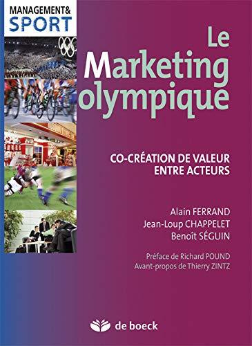 Le marketing olympique : co-création de valeur entre acteurs