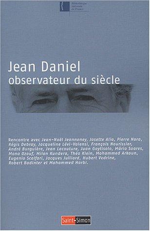 Jean Daniel, observateur du siècle : rencontre à la Bibliothèque nationale de France le 24 avril 2003