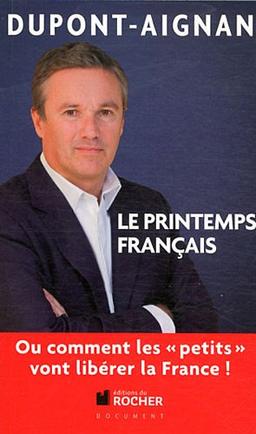 Le printemps français ou Comment les petits vont libérer la France !