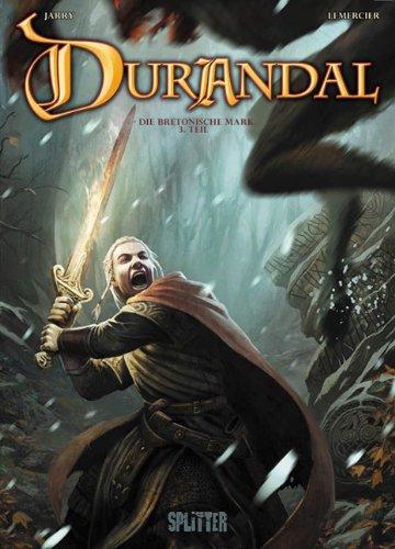 Durandal: Band 3. Die Bretonische Mark - Buch drei