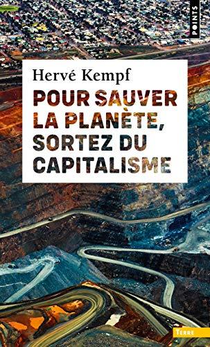 Pour sauver la planète, sortez du capitalisme