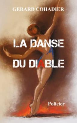 LA DANSE DU DIABLE