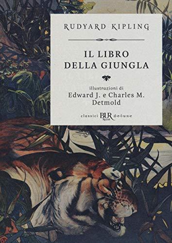 Il libro della giungla (BUR Classici BUR Deluxe)