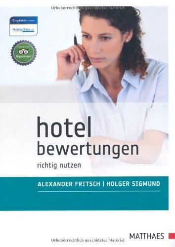 Hotelbewertungen: richtig nutzen