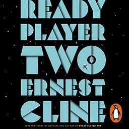 Ready Player Two: The highly anticipated sequel to READY PLAYER ONE