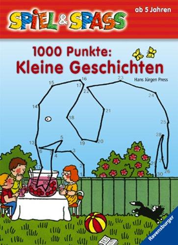 Spiel & Spaß: 1000 Punkte: Kleine Geschichten