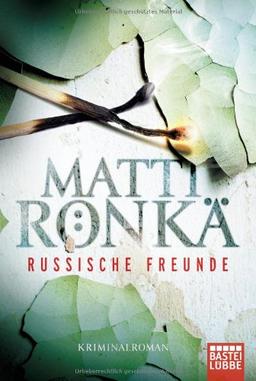 Russische Freunde: Kriminalroman