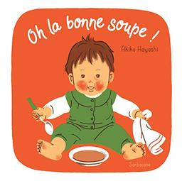 Oh la bonne soupe !