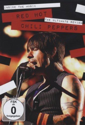 Red Hot Chili Peppers - Inside the Music: The Ultimate Review