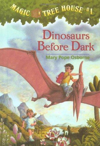 Dinosaurs Before Dark (Magic Tree House (R), Band 1)