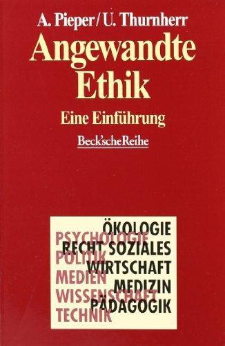 Angewandte Ethik: Eine Einführung