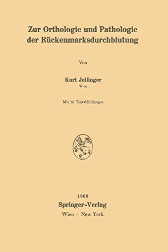 Zur Orthologie und Pathologie der Rückenmarksdurchblutung (German Edition)