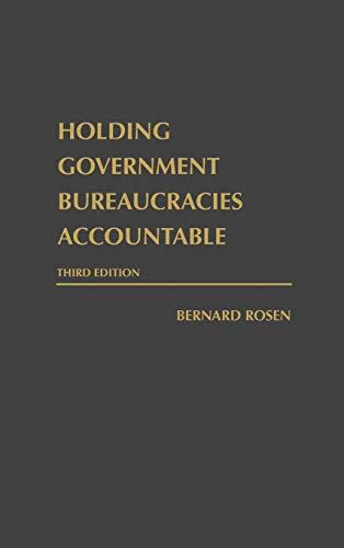 Holding Government Bureaucracies Accountable, Third Edition (Religion; 52)