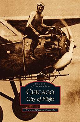 Chicago: : City of Flight