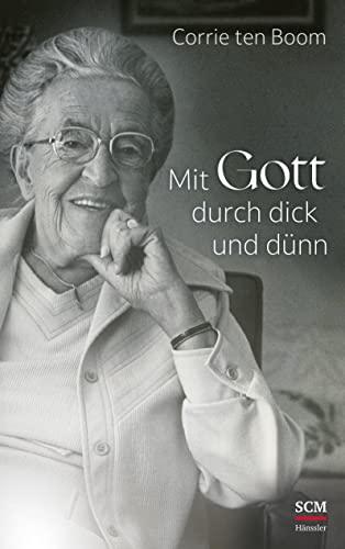 Mit Gott durch dick und dünn