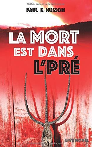 La Mort Est Dans L'Pré