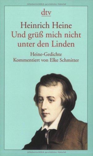 Und grüß mich nicht unter den Linden: Gedichte