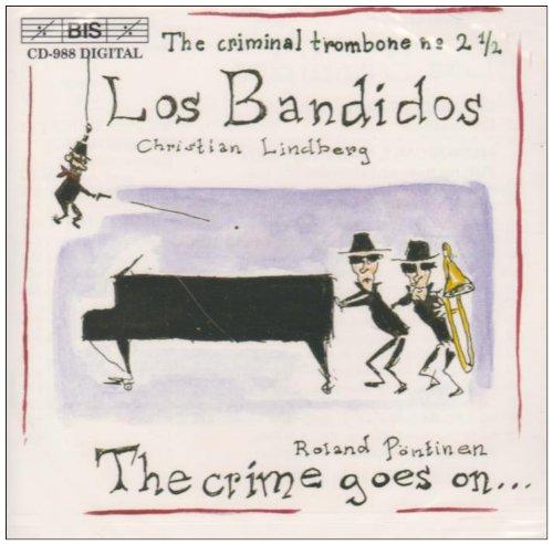 The Criminal Trombone No. 2 1 / 2 (The Crime Gös On)