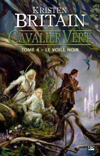 Cavalier vert. Vol. 4. Le voile noir