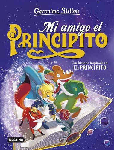 Mi amigo el principito (Geronimo Stilton)