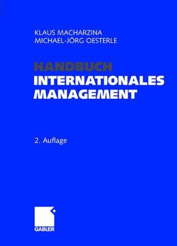 Handbuch Internationales Management: Grundlagen - Instrumente - Perspektiven