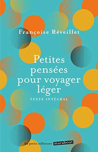 Petites pensées pour voyager léger : texte intégral