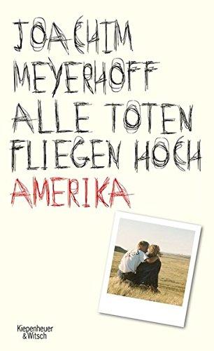 Alle Toten fliegen hoch: Amerika