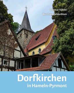 Dorfkirchen in Hameln-Pyrmont: Schriftenreihe des Vereins für regionale Kultur- und Zeitgeschichte Hameln, Band 2