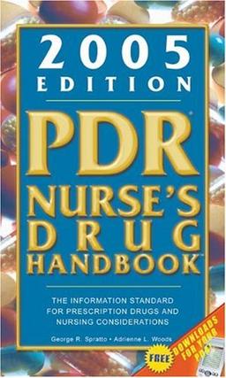 PDR Nurse's Drug Handbook 2005