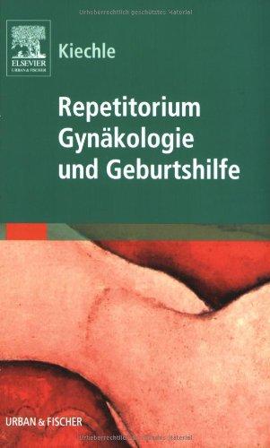 Repetitorium Gynäkologie und Geburtshilfe